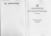 Seidler Alina, Jastrzębska Anna et al. — Linguaphone Kurs Języka Polskiego (Handbook, Textbook, Exercises)