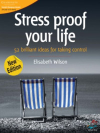 Elisabeth Wilson — Stress Proof Your Life 2nd Edition