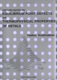 Yaakov Kraftmakher — Lecture Notes on Equilibrium Point Defects