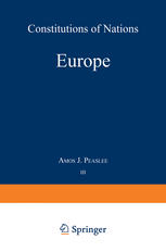 Amos J. Peaslee (auth.) — Volume III — Europe: Constitutions of Nations