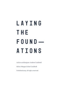 Andrew Couldwell, Meagan Fisher Couldwell (editor) — Laying the Foundations: A book about design systems