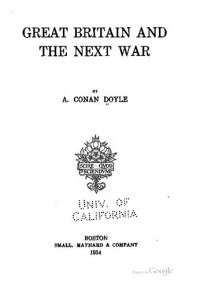 Arthur Conan Doyle — Great Britain and the Next War (No OCR)