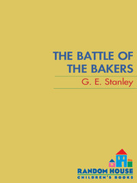 G.E.  Stanley, Linda Dockey Graves (ill.) — The Battle of the Bakers (Katie Lynn Cookie Company #3)
