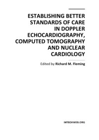 Richard M Fleming — Establishing better standards of care in Doppler echocardiography, computed tomography and nuclear cardiology