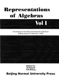 Dieter Happel and Yingbo Zhang — Representations of Algebras, Vol. I (ICRA IX, Beijing 2000)