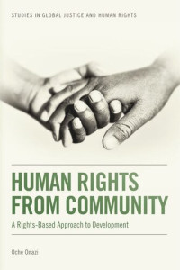 Oche Onazi — Human Rights from Community: A Rights-Based Approach to Development