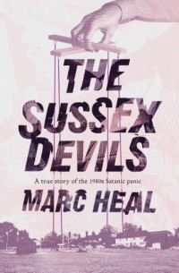 Heal, Marc — The Sussex Devils