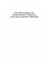 Sturman , Fridkin — The Photovoltaic and Photorefractive effects in Noncentrosymmetric Materials