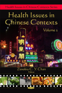 Zenobia C. Y. Chan — Health issues in Chinese contexts, Volume 2