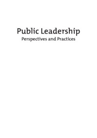 Paul 't Hart & John Uhr — Public Leadership: Perspectives and Practices