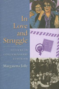 Margaretta Jolly — In Love and Struggle: Letters in Contemporary Feminism
