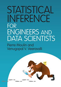 Pierre Moulin, Venugopal V. Veeravalli — Statistical Inference for Engineers and Data Scientists (Instructor Res. n. 1 of 2, Solution Manual, Solutions)