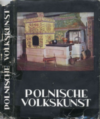 Czarnecka, Irena — Polnische Volkskunst.