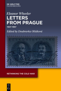 Eleanor Wheeler — Letters from Prague