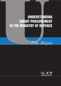 Tim Boyce — Understanding SMART Procurement in the MOD (Hawksmere Report)