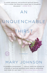 Johnson, Mary — An unquenchable thirst: a memoir