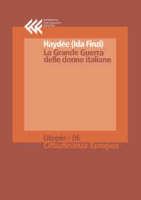 Haydée (Ida Finzi) — La Grande Guerra delle donne italiane