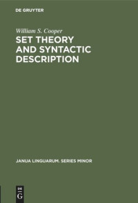 William S. Cooper — Set Theory and Syntactic Description