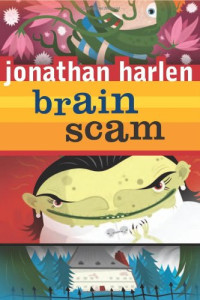 Jonathan Harlen — Brain Scam