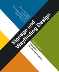 Calori, Chris;Vanden-Eynden, David — Signage and Wayfinding Design 2015