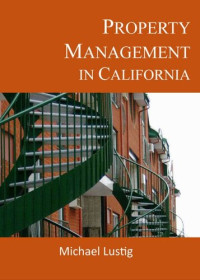 Michael Lustig — Property Management in California