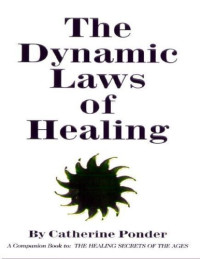 Catherine Ponder — Dynamic Laws of Healing