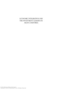 ; — Economic integration and the investment climates in ASEAN countries : perspectives from Taiwan investors.