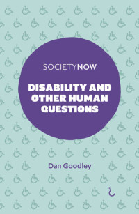 Dan Goodley — Disability and Other Human Questions