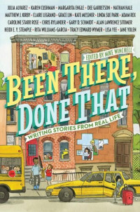 Mike Winchell — Been There, Done That: Writing Stories from Real Life