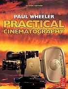 Paul Wheeler — Practical cinematography