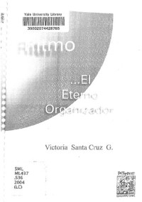 Victoria Santa Cruz Gamarra — Ritmo, el eterno organizador 