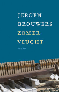 Jeroen Brouwers — Zomervlucht