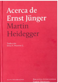 Martin Heidegger — Acerca de Ernst Jünger