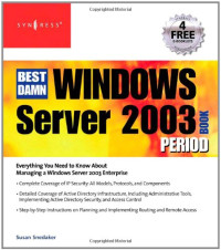 Susan Snedaker — The Best Damn Windows Server 2003 Book Period