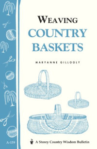 Maryanne Gillooly — Weaving Country Baskets