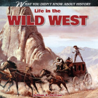 Arthur K. Britton — Life in the Wild West