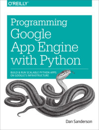 Dan Sanderson — Programming Google App Engine with Python