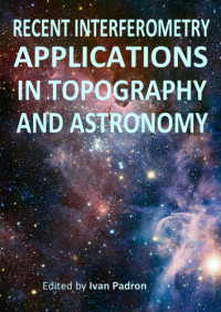 Padron, Ivan — Recent Interferometry Applications in Topography and Astronomy