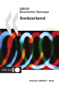 OECD — OECD Economic Surveys : Switzerland 2002.
