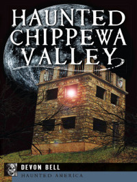 Devon Bell — Haunted Chippewa Valley
