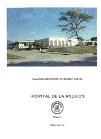 Caja Costarricense del Seguro Social — Hospital de La Anexión