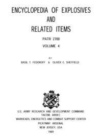 by Basil T. Fedoroff ... — Encyclopedia of explosives and related items Vol. 4 [Detonation to Detonators]