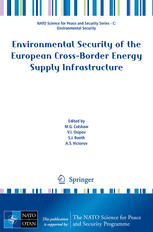 M.G. Culshaw, V.I. Osipov, S.J. Booth, A.S. Victorov (eds.) — Environmental Security of the European Cross-Border Energy Supply Infrastructure