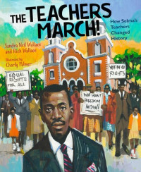 Sandra Neil Wallace; Rich Wallace — The Teachers March!