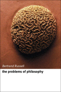 Russell, Bertrand;Skorupski, John — The Problems of Philosophy