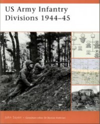  — US Army Infantry Divisions 1944-45