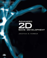 Harbour, Jonathan S — Advanced 2D game development
