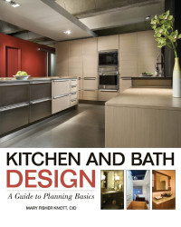 Mary Fisher Knott — Kitchen and Bath Design