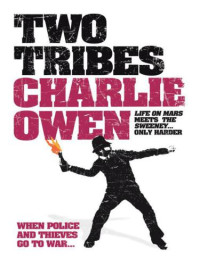Charlie Owen — Two Tribes