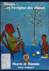 collective; Paulette Roulon — Wanto … et l'origine des choses: Contes d'origine et autres contes Gbaya-Kara, Centrafrique